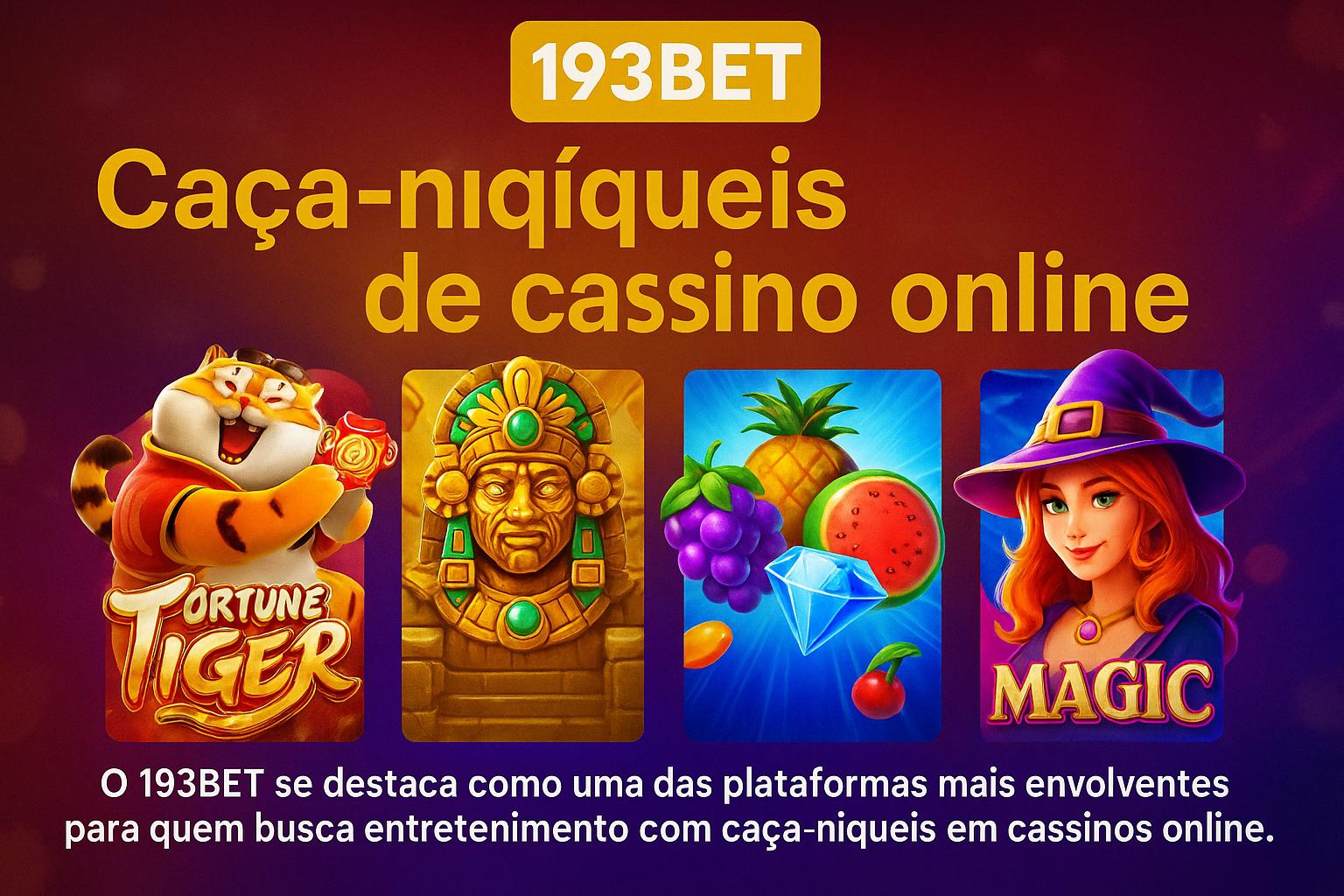 Jogos de Slot no Casino Online 193BET